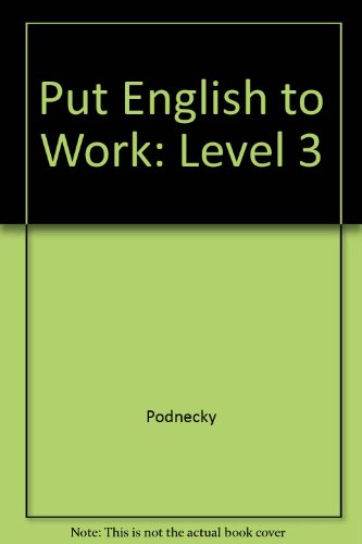 Put English To Work: Tape 3 (9780809209866) by Podnecky, Janet