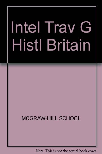 9780809223381: The Intelligent Traveller's Guide to Historic Britain England, Wales, the Crown Dependencies