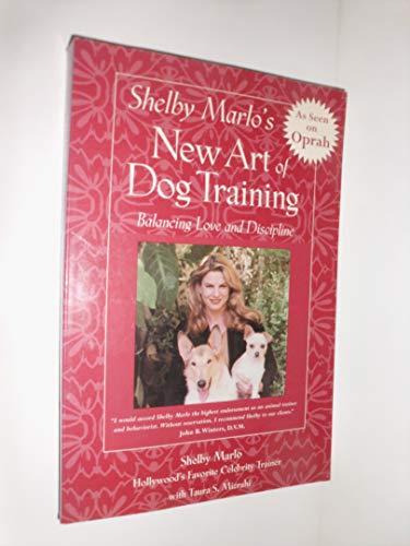 Stock image for Shelby Marlo's New Art of Dog Training for sale by SecondSale