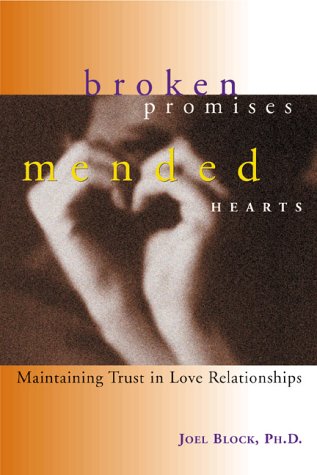 Beispielbild fr Broken Promises, Mended Hearts zum Verkauf von Ergodebooks