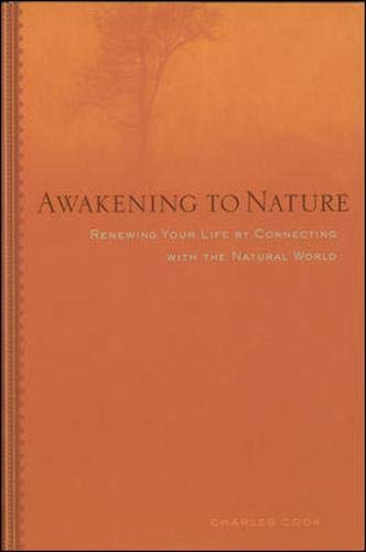 9780809223992: Awakening to Nature: Renewing Your Life by Connecting With the Natural World