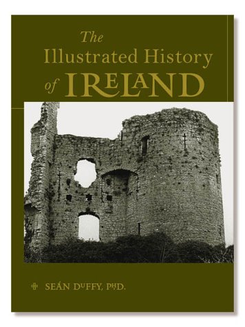 Stock image for The Illustrated History of Ireland for sale by BooksRun