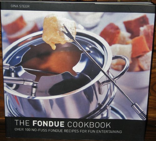 Beispielbild fr The Fondue Cookbook zum Verkauf von Wonder Book