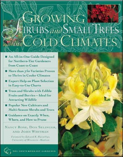 Stock image for Growing Shrubs and Small Trees in Cold Climates for sale by Better World Books