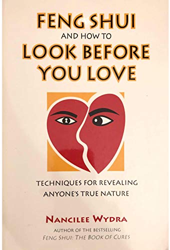 Stock image for Feng Shui and How to Look Before You Love for sale by Better World Books