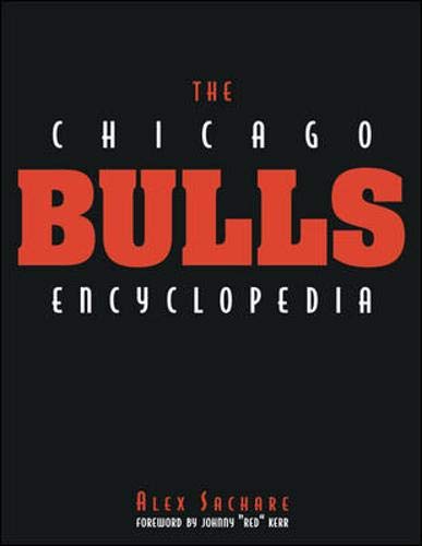 Stock image for The Chicago Bulls Encyclopedia for sale by Book House in Dinkytown, IOBA