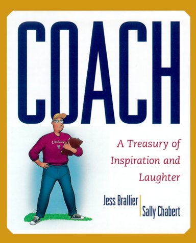 Imagen de archivo de Coach: A Treasury of Inspiration and Laughter a la venta por ThriftBooks-Atlanta