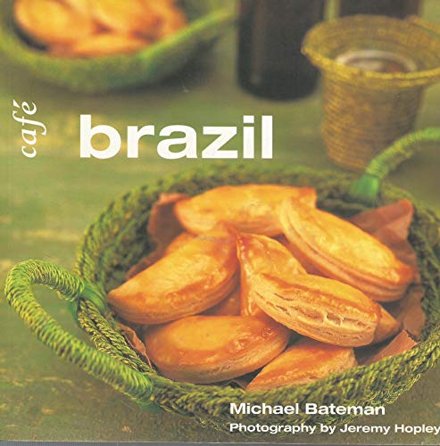 Stock image for Cafe Brazil (Conran Octopus Cookbook Series, 3) for sale by SecondSale