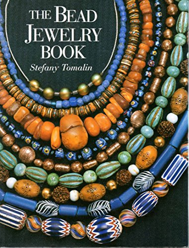 Beispielbild fr The Bead Jewelry Book zum Verkauf von Wonder Book