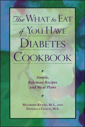 Stock image for The What To Eat If You Have Diabetes Cookbook for sale by Goodwill Books