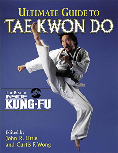 9780809228317: Ultimate Guide to Tae Kwon Do (NTC SPORTS/FITNESS)