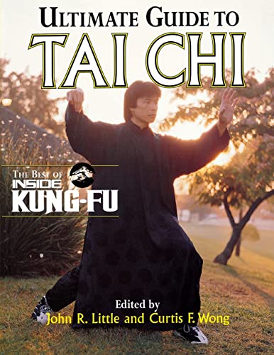 Stock image for Ultimate Guide To Tai Chi : The Best of Inside Kung-Fu for sale by SecondSale