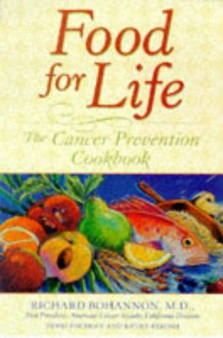 Beispielbild fr Food for Life: The Cancer Prevention Cookbook zum Verkauf von ThriftBooks-Atlanta