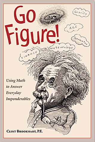 9780809228829: Go Figure!: Using Math to Answer Everyday Imponderables