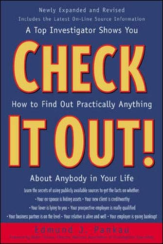 Stock image for Check It Out! : A Top Investigator Shows You How to Finid Out Practically Anything about Anybody in Your Life for sale by Better World Books