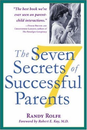 9780809229543: The 7 Secrets of Successful Parents