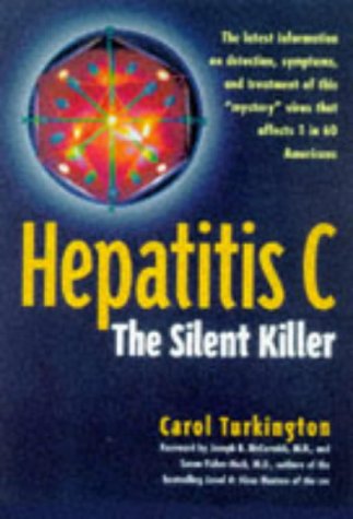 Stock image for Hepatitis C: The Silent Killer for sale by Wonder Book