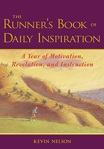 Beispielbild fr The Runner's Book of Daily Inspiration : A Year of Motivation, Revelation, and Instruction zum Verkauf von Wonder Book