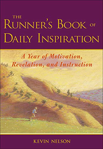 Imagen de archivo de The Runner's Book of Daily Inspiration : A Year of Motivation, Revelation, and Instruction a la venta por SecondSale