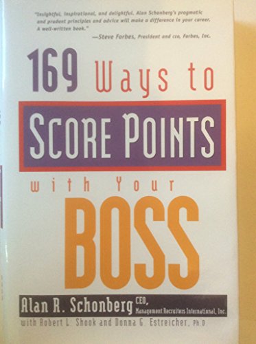 169 Ways to Score Points With Your Boss (9780809229987) by Schonberg, Alan R.; Shook, Robert L.; Estreicher, Donna