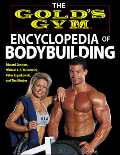 9780809230068: The Gold's Gym Encyclopedia of Bodybuilding