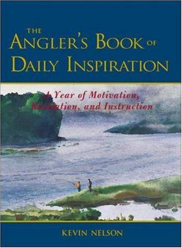 Beispielbild fr The Angler's Book of Daily Inspiration zum Verkauf von Better World Books