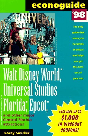 Stock image for Walt Disney World, Universal Studios Florida, Epcot and Other Major Central Florida Attractions (Econoguide S.) for sale by WorldofBooks