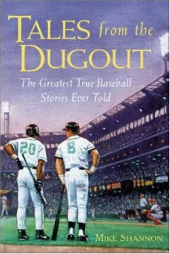 9780809231072: Tales from the Dugout: The Greatest True Baseball Stories Ever Told