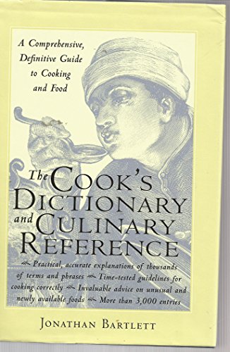 Imagen de archivo de The Cook's Dictionary and Culinary Reference a la venta por Open Books
