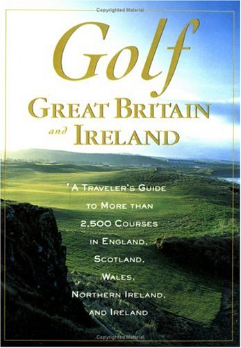 Stock image for Golf Great Britain and Ireland for sale by Wonder Book