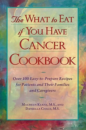 Beispielbild fr The What to Eat if You Have Cancer Cookbook zum Verkauf von Wonder Book