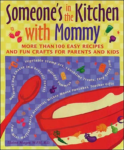 Beispielbild fr Someone's in the Kitchen with Mommy zum Verkauf von Better World Books