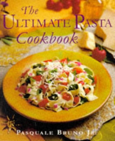 Beispielbild fr The Ultimate Pasta Cookbook zum Verkauf von Zoom Books Company