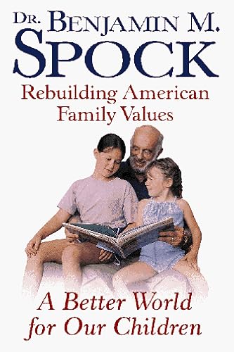 Stock image for A Better World for Our Children: Rebuilding American Family Values for sale by Bookmans