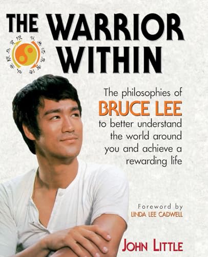 Beispielbild fr The Warrior Within : The Philosophies of Bruce Lee zum Verkauf von BooksRun