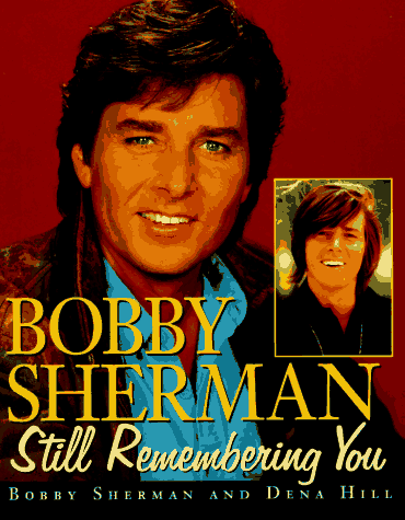 9780809232062: Bobby Sherman: Still Remembering You