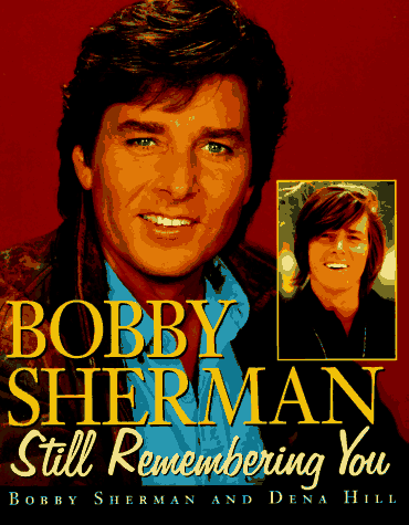 Bobby Sherman: Still Remembering You