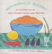 Beispielbild fr With Warmest Regards: A Celebration of Our Customers' Recipes And Tradtions: Dayton's, Marshall Field's, Hudson's zum Verkauf von Wonder Book