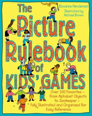 Stock image for The Picture Rulebook of Kids' Games for sale by Wonder Book