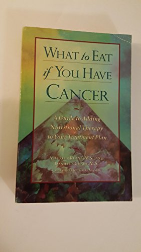 Beispielbild fr What to Eat If You Have Cancer: A Guide to Nutritional Therapy to Your Treatment Plan zum Verkauf von Reuseabook