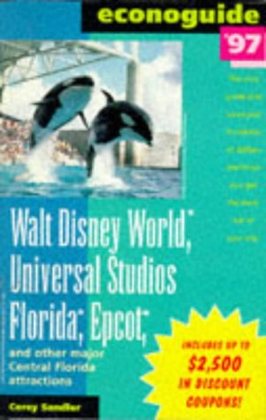 9780809233182: Walt Disney World, Universal Studios Florida, Epcot and Other Major Central Florida Attractions (Econoguide S.)
