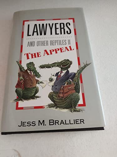 Beispielbild fr Lawyers and Other Reptiles II: The Appeal zum Verkauf von SecondSale