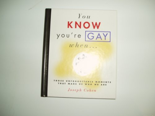 Stock image for You Know You're Gay When. for sale by Priceless Books