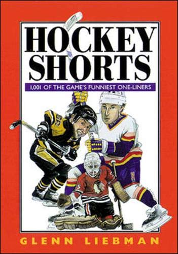 Stock image for Hockey Shorts: 1,001 Of the Game's Funniest One-Liners for sale by The Yard Sale Store