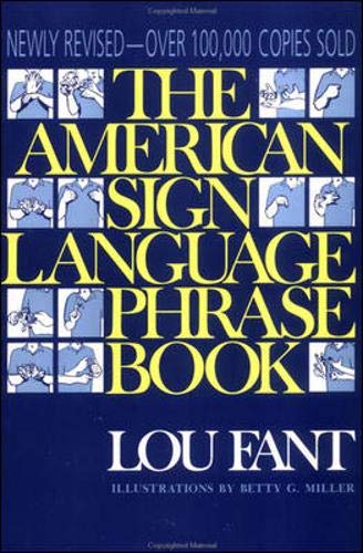 Beispielbild fr The American Sign Language Phrase Book zum Verkauf von Gulf Coast Books