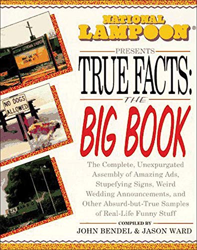 9780809235599: National Lampoon Presents True Facts: the Big Book