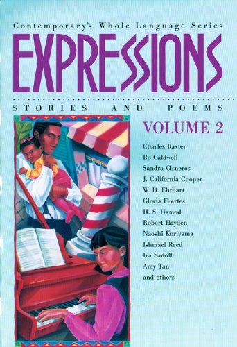 Beispielbild fr Expressions: Stories and Poems, Vol. 2 (Contemporary's Whole Language Series) zum Verkauf von Wonder Book