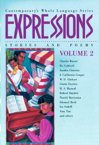 Stock image for Expressions: Stories and Poems, Vol. 2 (Contemporary's Whole Language Series) for sale by Ergodebooks