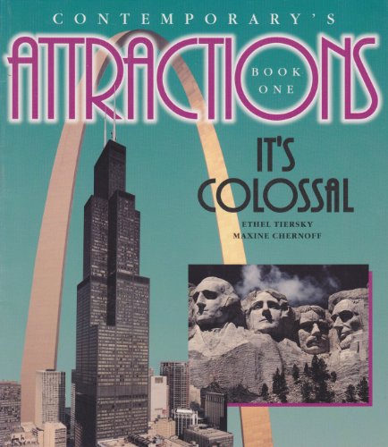 It's Colossal (Attractions) (9780809236886) by Tiersky, Ethel; Chernoff, Maxine