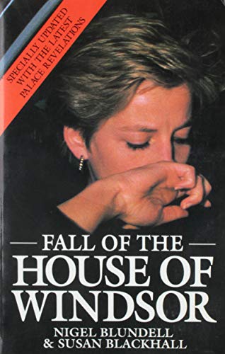Stock image for Fall of the House of Windsor for sale by AwesomeBooks